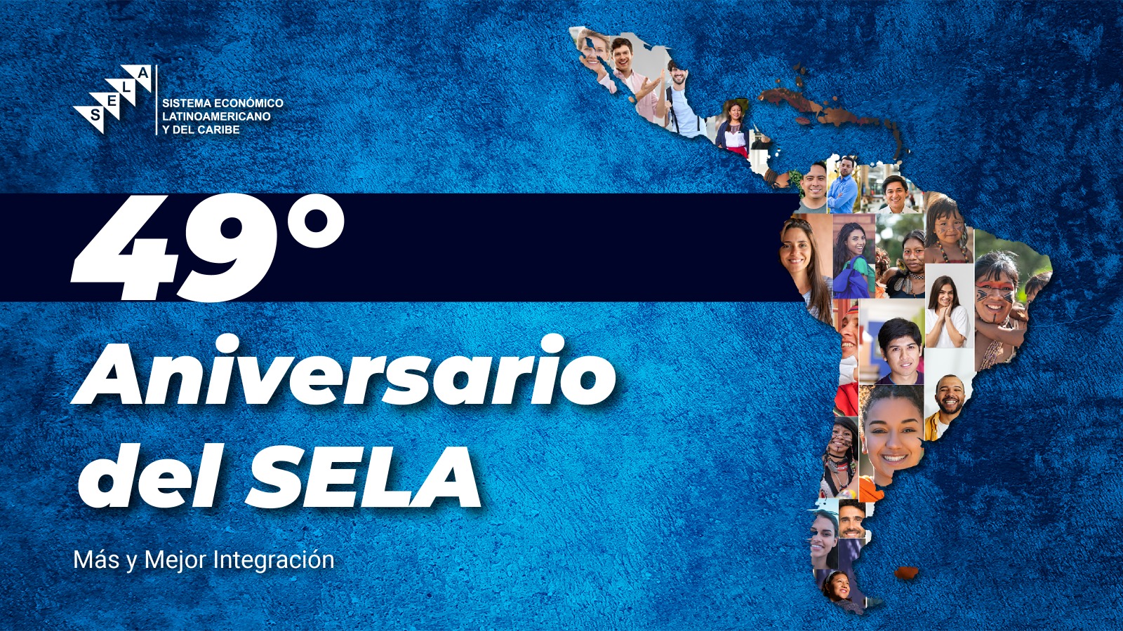 SELA cumple 49 años trabajando por la integración de América Latina y el Caribe